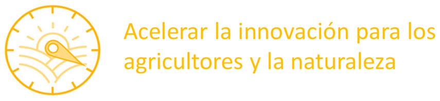 Acelerar la innovación para los agricultores y la naturaleza